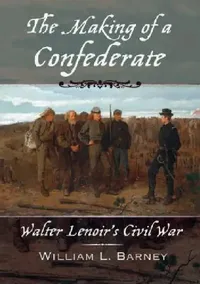 Buy The Making of a Confederate (English, William L. Barney) — BookShops.in