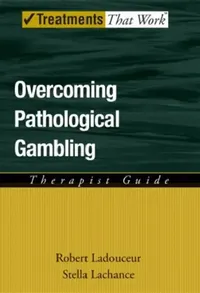 Buy Overcoming Pathological Gambling (English, Robert Ladouceur | Stella LaChance) — BookShops.in