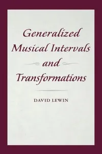Buy Generalized Musical Intervals and Transformations (English, David Lewin) — BookShops.in