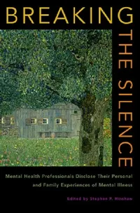 Buy Breaking the Silence (English, Stephen P. Hinshaw) — BookShops.in