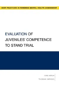 Buy Evaluation of Juveniles' Competence to Stand Trial (English, Ivan Kruh | Thomas Grisso) — BookShops.in
