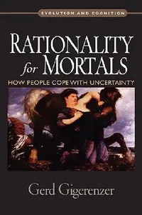 Buy Rationality for Mortals (English, Gerd Gigerenzer) — BookShops.in