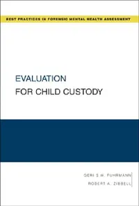 Buy Evaluation for Child Custody (English, Geri S. W. Fuhrmann | Robert A. Zibbell) — BookShops.in