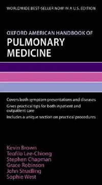 Buy Oxford American Handbook of Pulmonary Medicine (English, Kevin Brown | Teofilo Lee-Chiong) — BookShops.in