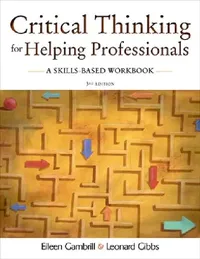 Buy Critical Thinking for Helping Professionals (English, Leonard Gibbs | Eileen Gambrill) — BookShops.in
