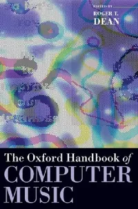 Buy Oxford Handbook of Computer Music (English, Roger T. Dean) — BookShops.in