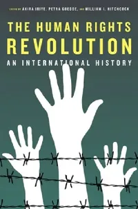 Buy The Human Rights Revolution (English, Akira Iriye | Petra Goedde | William I. Hitchcock) — BookShops.in