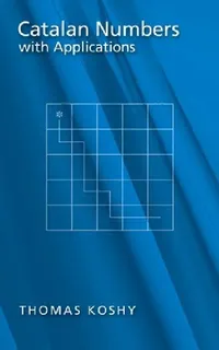 Buy Catalan Numbers with Applications (English, Thomas Koshy) — BookShops.in