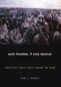 Buy Such Freedom, If Only Musical (English, Peter John Schmelz) — BookShops.in