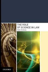 Buy Role of Science in Law (English, Robin Feldman) — BookShops.in