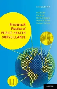 Buy Principles and Practice of Public Health Surveillance (Revised) (English, Lisa M. Lee | Steven M. Teutsch | Stephen B. Thacker) — BookShops.in