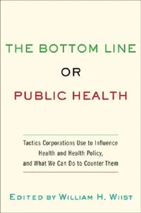 Buy Bottom Line or Public Health (English, William H. Wiist) — BookShops.in