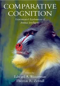 Buy Comparative Cognition (English, Edward a. Wasserman | Thomas R. Zentall) — BookShops.in
