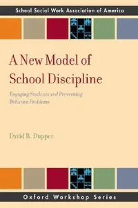 Buy New Model of School Discipline (English, David R. Dupper) — BookShops.in