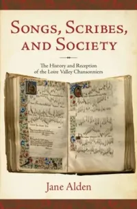Buy Songs, Scribes, and Society (English, Jane Alden) — BookShops.in