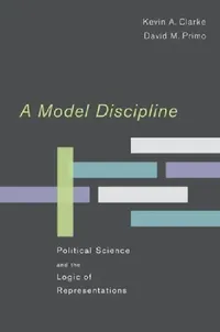 Buy A Model Discipline (English, Kevin A. Clarke | David M. Primo) — BookShops.in