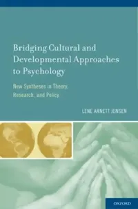 Buy Bridging Cultural and Developmental Approaches to Psychology (English, Lene Arnett Jensen) — BookShops.in