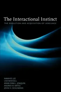Buy The Interactional Instinct (English, Namhee Lee | Lisa Mikesell | Anna Dina L. Joaquin) — BookShops.in