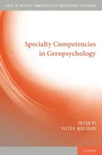 Buy Specialty Competencies in Geropsychology (English, Victor Molinari) — BookShops.in