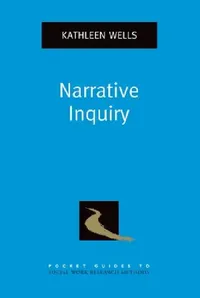 Buy Narrative Inquiry (English, Kathleen Wells) — BookShops.in