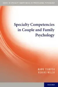 Buy Specialty Competencies in Couple and Family Psychology (English, Mark Stanton | Robert Welsh) — BookShops.in