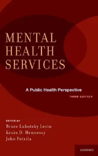 Buy Mental Health Services (English, Bruce Lubotsky Levin | Kevin D. Hennessy | John Petrila) — BookShops.in