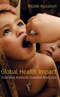 Buy Global Health Impact (English, Nicole Hassoun) — BookShops.in