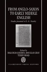 Buy From Anglo-Saxon to Early Middle English (English, Malcolm Godden | Terry F. Hoad | Douglas Gray) — BookShops.in