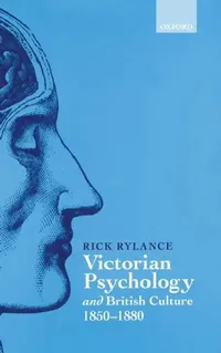 Buy Victorian Psychology and British Culture 1850-1880 (English, Rick Rylance) — BookShops.in