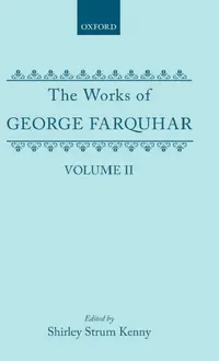Buy The Works of George Farquhar (English, George Farquhar | Shirley S. Kenny) — BookShops.in