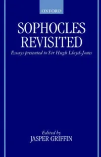 Buy Sophocles Revisited (English, Hugh Lloyd-Jones | Jasper Griffin) — BookShops.in