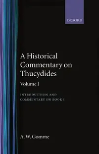 Buy A Historical Commentary on Thucydides (English, A. W. Gomme) — BookShops.in