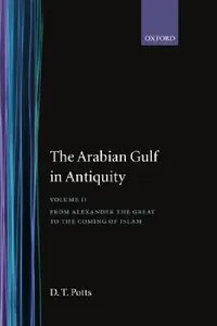 Buy The Arabian Gulf in Antiquity (English, D. T. Potts) — BookShops.in