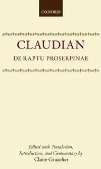 Buy de Raptu Prosperpinae (English, Claudian | Claudius Claudianus | Claire Gruzelier) — BookShops.in