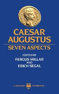 Buy Caesar Augustus (English, Fergus Millar | Erich Segal | Millar) — BookShops.in