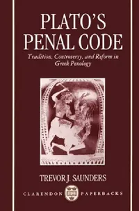 Buy Plato's Penal Code (English, Trevor J. Saunders) — BookShops.in