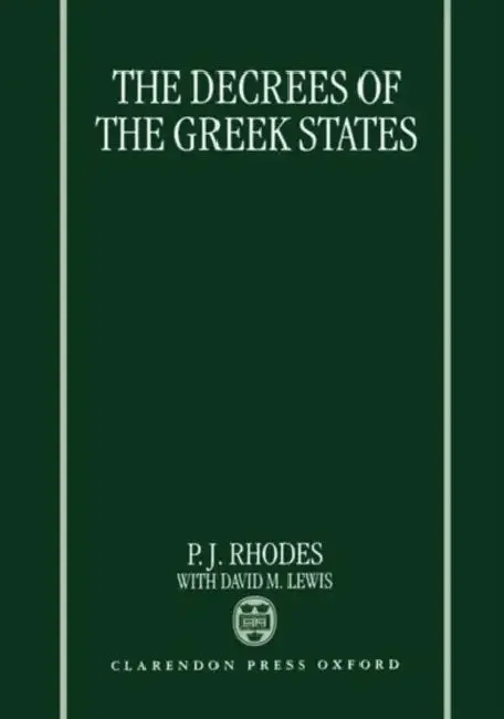 The Decrees of the Greek States (English, P. J. Rhodes | David M. Lewis)