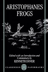 Buy Frogs (English, Aristophanes | Kenneth Dover) — BookShops.in