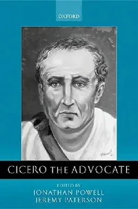 Buy Cicero the Advocate (English, J. Powell | P. Paterson | Jeremy Paterson) — BookShops.in