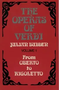Buy The Operas of Verdi (English, Julian Budden) — BookShops.in