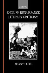 Buy English Renaissance Literary Criticism (English, Brian Vickers | Brian Vickers) — BookShops.in