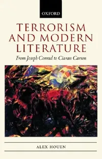 Buy Terrorism and Modern Literature (English, Alex Houen) — BookShops.in