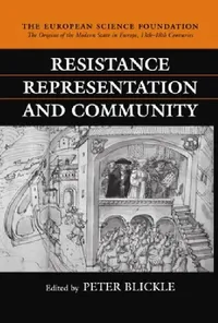 Buy Resistance, Representation, and Community (English, Peter Blickle) — BookShops.in