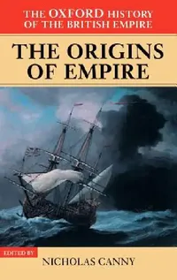 Buy The Oxford History of the British Empire (English, William Roger Louis | P. J. Marshall | Nicholas Canny) — BookShops.in