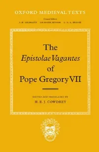 Buy The Epistolae Vagantes of Pope Gregory VII (English, Gregory VII | Catholic Church | Cowdrey) — BookShops.in