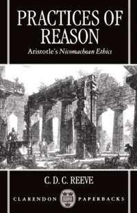 Buy Practices of Reason (English, C. D. C. Reeve) — BookShops.in