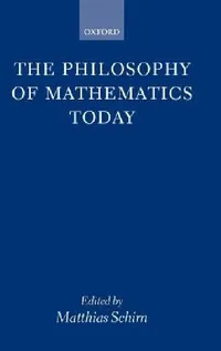 Buy The Philosophy of Mathematics Today (English, Matthias Schirn) — BookShops.in