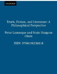 Buy Truth, Fiction, and Literature (English, Olsen Lamarque | Stein H. Olsen | Peter Lamarque) — BookShops.in