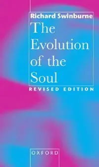 Buy Evolution of the Soul (English, Richard Swinburne | Stephen Steven Stephen Stephe Swinburne) — BookShops.in
