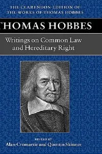 Buy Writings on Common Law and Hereditary Right (English, Thomas Hobbes | T. Hobbes | Alan Cromartie) — BookShops.in